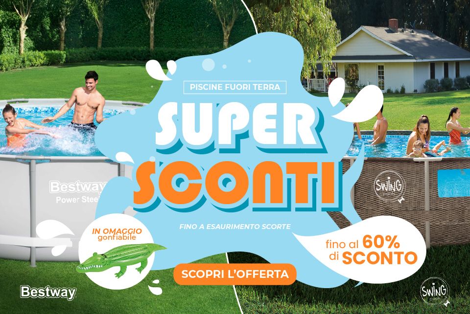 Promozione Piscine fuori terra Swing e Bestway con un gonfiabile omaggio